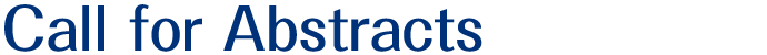 Call for Abstracts